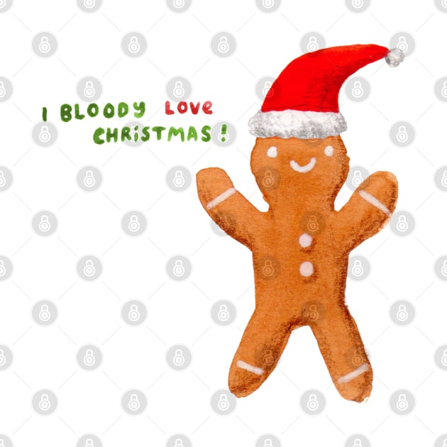 I Bloody Love Christmas! by Sophie Corrigan