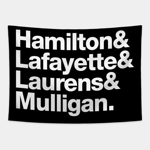 Hamilton Lafayette Laurens Mulligan Tapestry by A-team