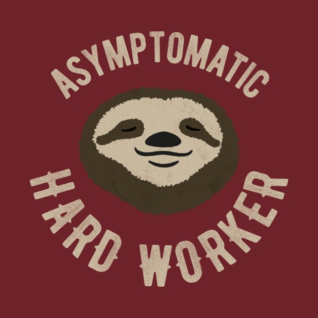 Asymptomatic Hard Worker by ikado
