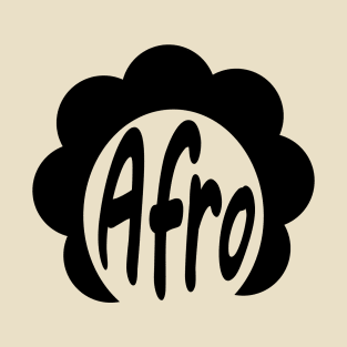 Afro Hairstyle Artistic Text Design T-Shirt