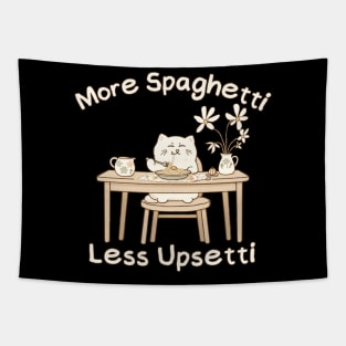 Funny quote More Spaghetti Less upsetti Tapestry