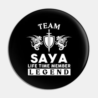 Saya Name T Shirt - Saya Life Time Member Legend Gift Item Tee Pin