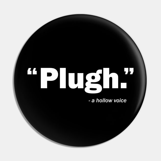 A hollow voice says "Plugh." Pin by codeWhisperer