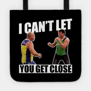 Chael Sonnen ''I Can't Let You Get Close'' Wanderlei Silva TUF Tote