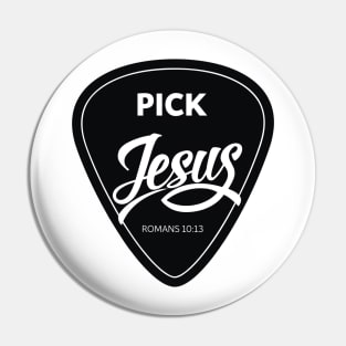 Pick Jesus Christian Pin