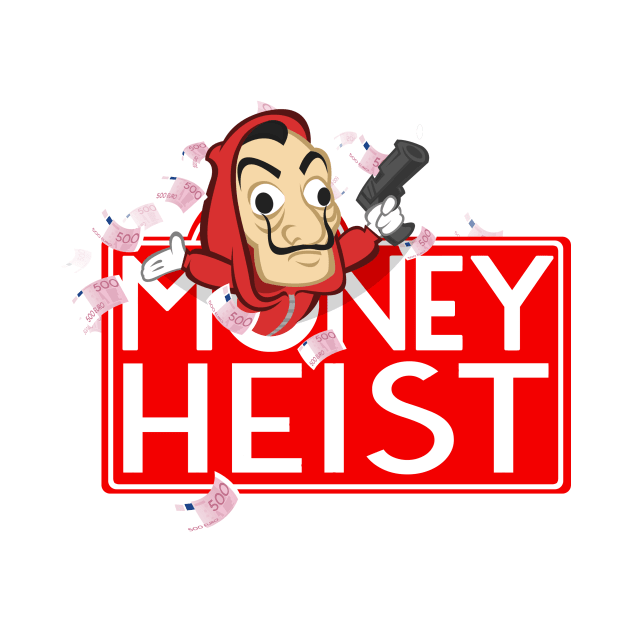 Money heist by awesomewear