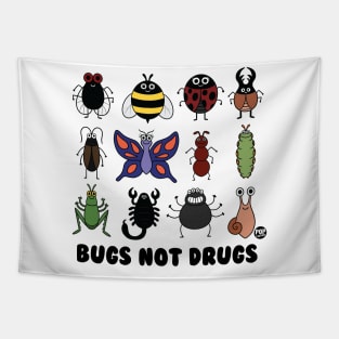 BUGS NOT DRUGS Tapestry