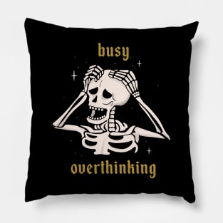 Busy Overthinking Pillow