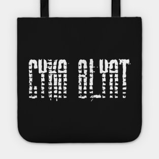 CYKA BLYAT stalker text Tote