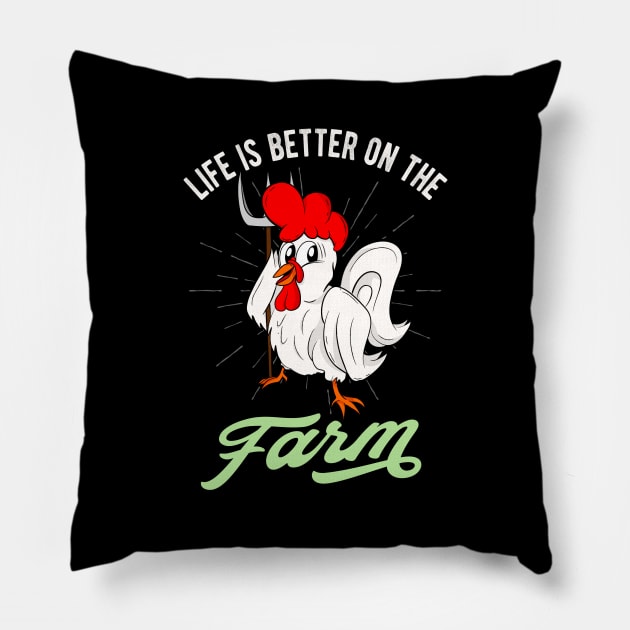 Chicken Life is better on the Farm Rooster Pillow by Foxxy Merch