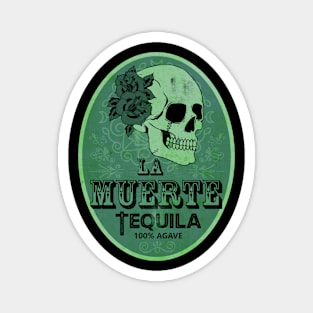 La Muerte Green Tequila Magnet