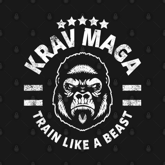 KRAV MAGA - TRAIN LIKE A BEAST by Tshirt Samurai