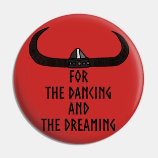 Dancing and Dreaming - Stoick Pin