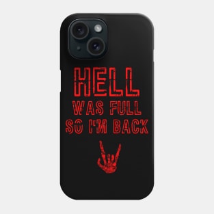 Hell Was Full Devil Horns Hand Phone Case