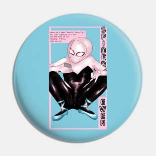 Spider-Gwen quote Pin