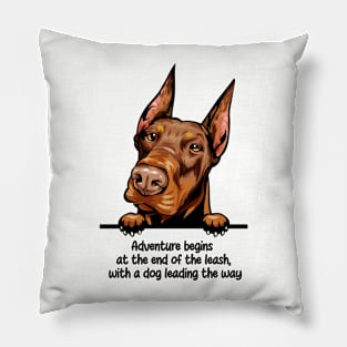 Adventure begins  at the end of the leash,  with a dog leading the way Pillow