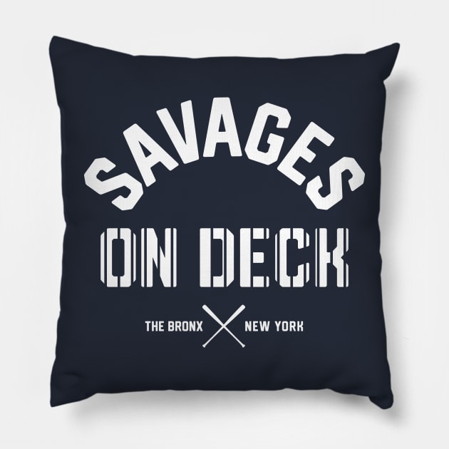 New York 'Savages on Deck' Baseball Fan T-Shirt: Embody the NY Baseball Fervor with Pinstripe Style! Pillow by CC0hort