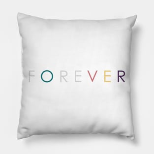 FOREVER Pillow