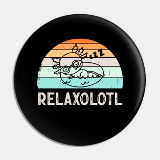 Relaxolotl Relaxing Cute Axolotl Amphibian Pin