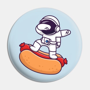 Cute Astronaut Dabbing On Hotdog Cartoon Pin