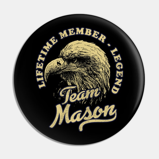 Mason Name - Lifetime Member Legend - Eagle Pin by Stacy Peters Art