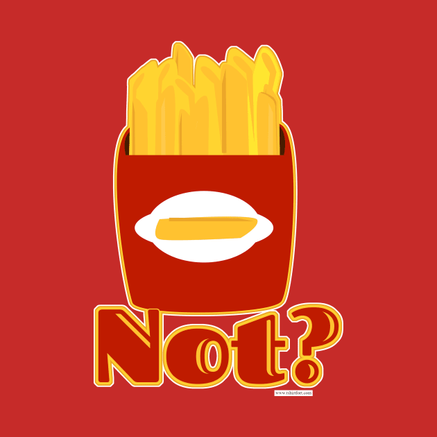 Fry Not Funny Cartoon Fries Humor Design by Tshirtfort