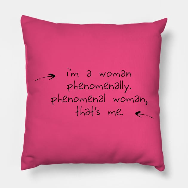 Phenomenal Woman Pillow by Girona