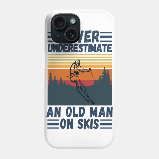 never underestimate an old man on skis Phone Case by JustBeSatisfied