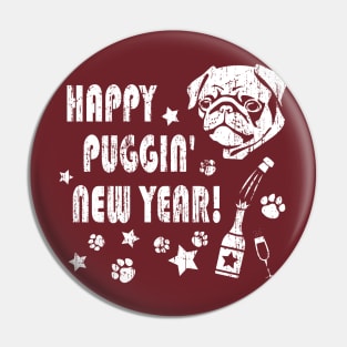 Funny New Years Shirt with a Pug Dog Pin