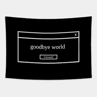 Goodbye World Tapestry