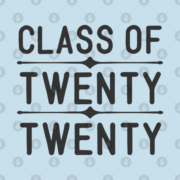 Discover Class of 2020 - 2020 - T-Shirt