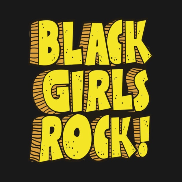 Black Girls Rock by MrKayDeeBee