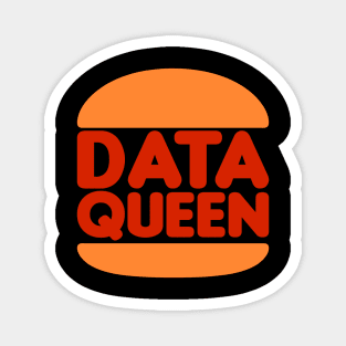 Data Queen Magnet