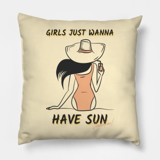 Girls just wanna have sun, summertime Pillow