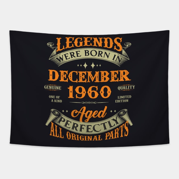 63rd Birthday Gift Legends Born In December 1960 63 Years Old Tapestry by Buleskulls 