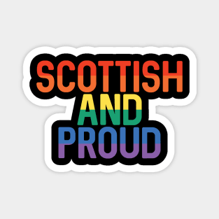 Scottish and Proud, Pride Flag Slogan Design Magnet