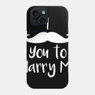 I Mustache You to Marry Me Phone Case
