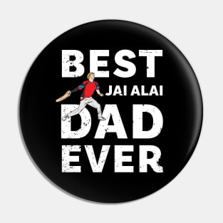 Best Jai Alai Dad Ever Pin