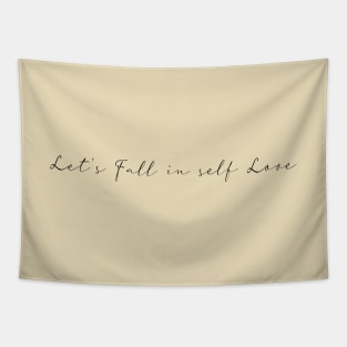 Let's Fall in Self Love Tapestry