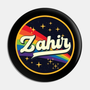 Zahir // Rainbow In Space Vintage Style Pin