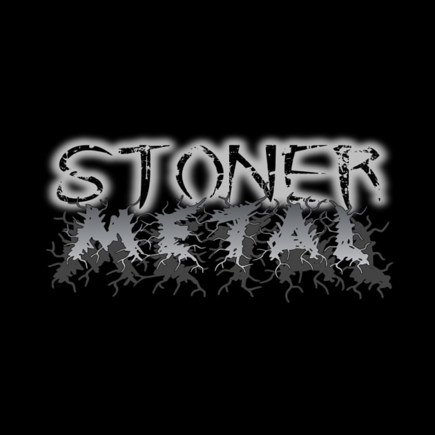 STONER METAL by DEATHCORECLOTHING