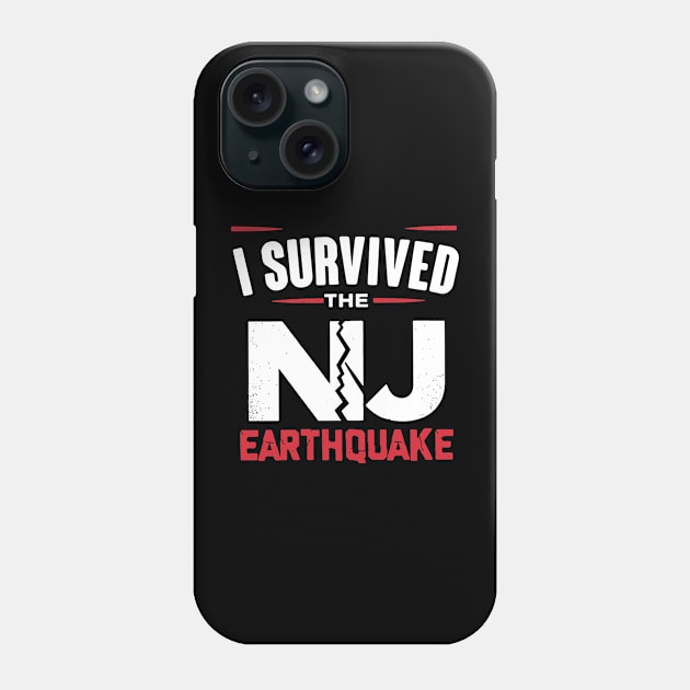 I Survived New Jersey Earthquake The NYC 2 Phone Case by TDH210