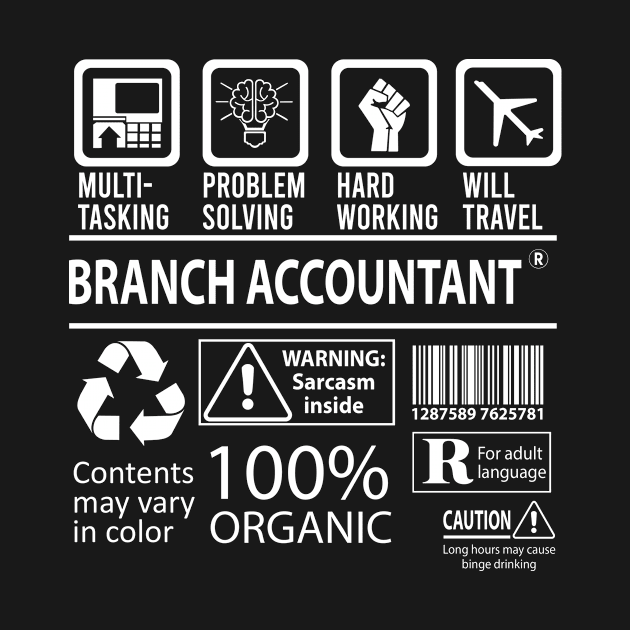 Branch Accountant T Shirt - MultiTasking Certified Job Gift Item Tee by Aquastal