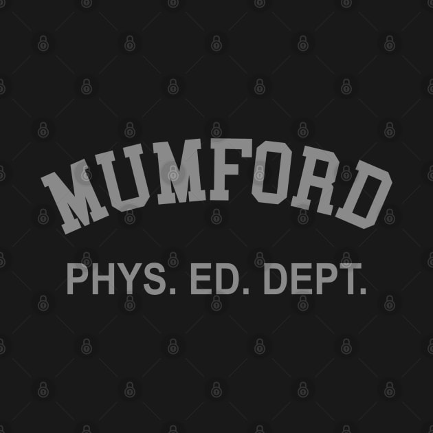 Mumford Phys Ed Dept by AngryMongoAff