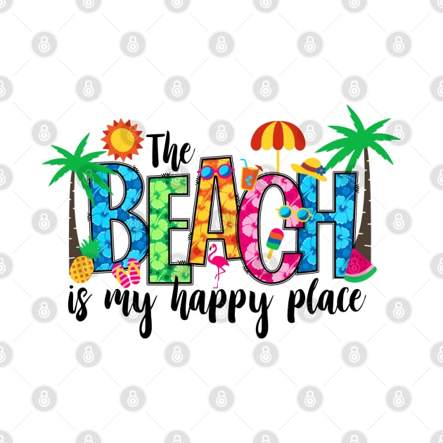 The BEACH is my happy place by Novelty Depot