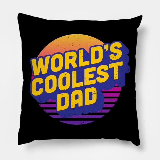 World's Coolest Dad Pillow by roboticaldad
