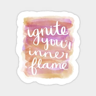 Ignite Your Inner Flame Magnet