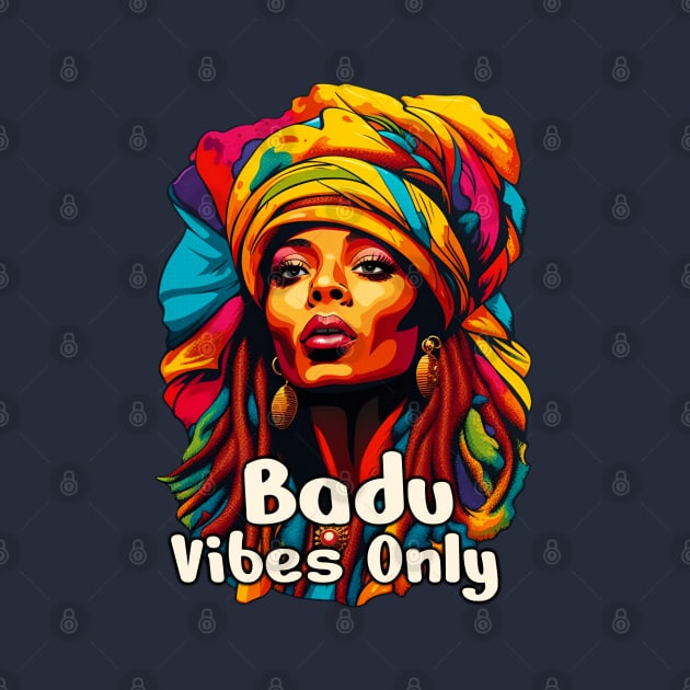 Badu vibes pop art by BAJAJU