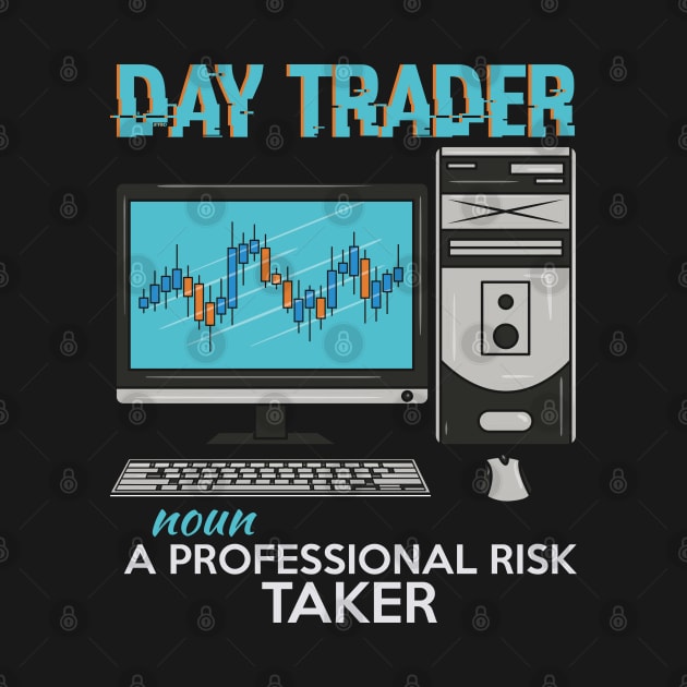 Day Trader Definition by maxdax