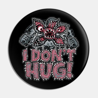 Plant Monster Don't Hug Pin